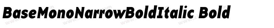 BaseMonoNarrowBoldItalic Bold Italic字体转换